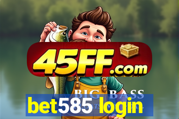bet585 login